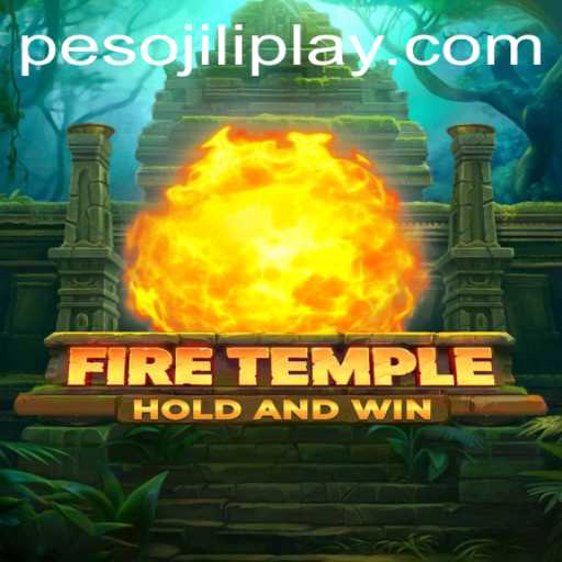 FireTemple: The Ultimate Adventure by Jiliplay Gaming