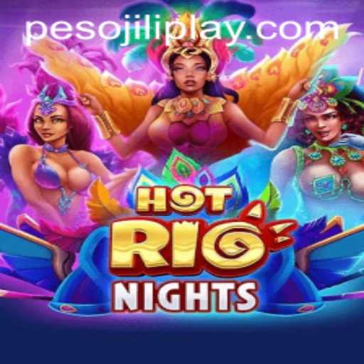 Discover the Excitement of HotRioNights by Jiliplay Gaming