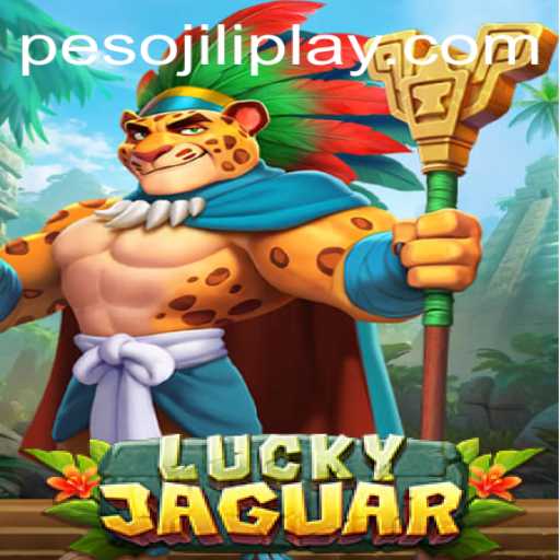Unveiling the Thrills of LuckyJaguar: A Jiliplay Gaming Adventure