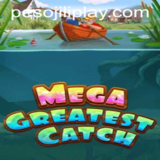 Explore the Thrilling World of MegaGreatestCatch: An Insight into Jiliplay Gaming's Latest Game