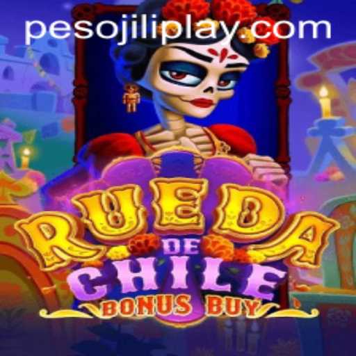 Experience the Excitement with RuedaDeChileBonusBuy by Jiliplay Gaming