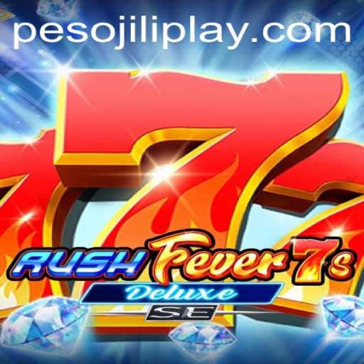 RushFever7sDeluxeSE: A Thrilling Adventure by Jiliplay Gaming