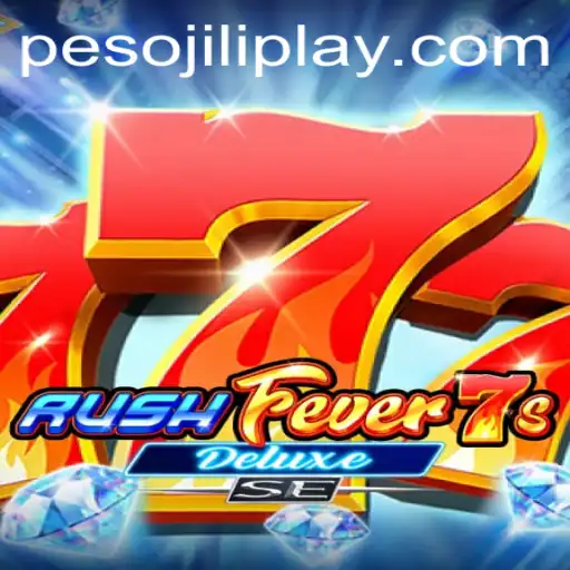 RushFever7sDeluxeSE: A Thrilling Adventure by Jiliplay Gaming