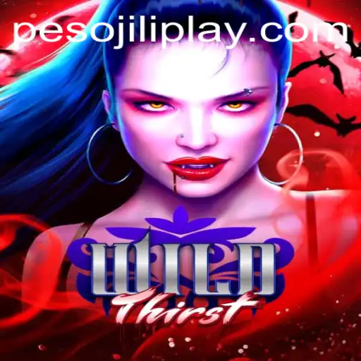 WildThirst: A New Adventure Awaits with Jiliplay Gaming